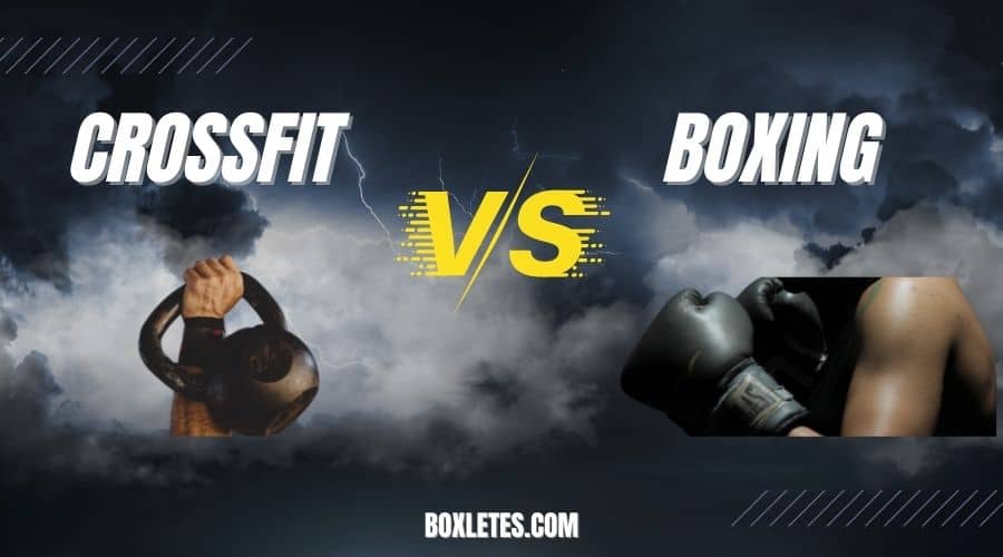 CrossFit vs Boxing